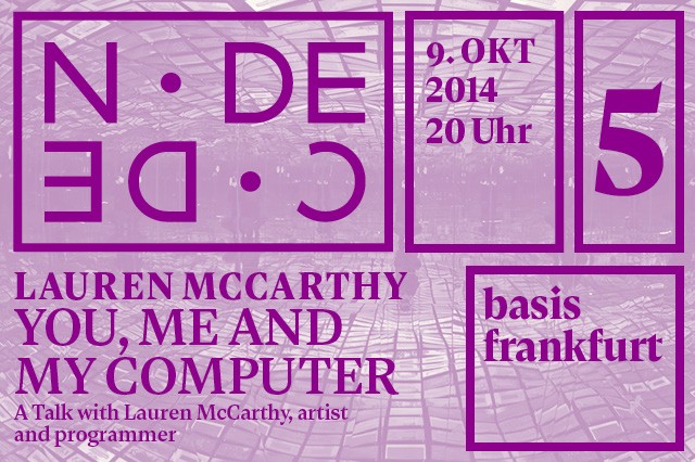 NODE+CODE #October <em>Lauren McCarthy</em>